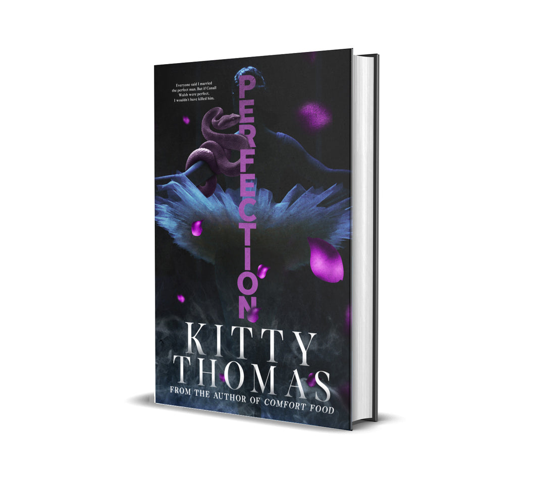 Perfection: Signed Hardcover NEW COVER!